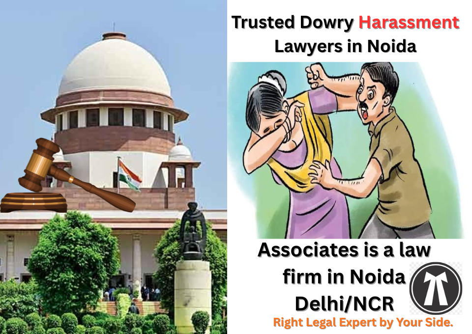 Trusted Dowry Harassment Lawyers in Noida